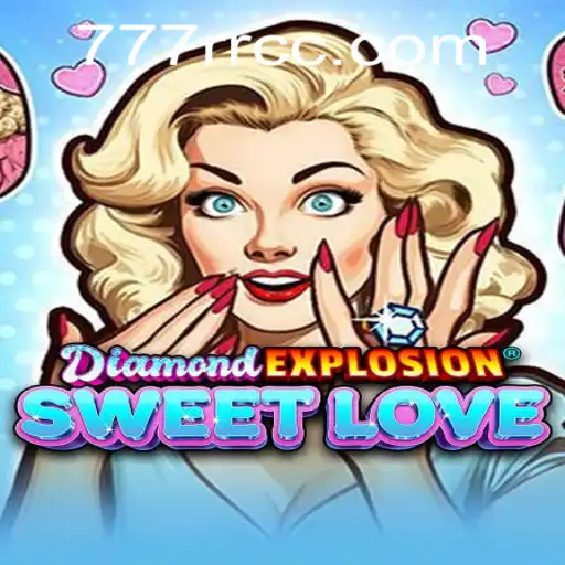 Unveiling DiamondExplosionSweetLove: A Gem in the Gaming World