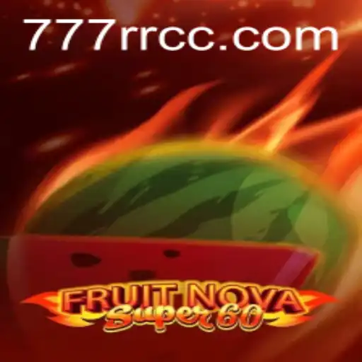 Discover the Excitement of FruitNovaSuper60: The Ultimate Gaming Adventure with 777RR